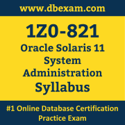 1Z0-821 Syllabus, 1Z0-821 Latest Dumps PDF, Oracle Solaris System Administration Dumps, 1Z0-821 Free Download PDF Dumps, Solaris System Administration Dumps
