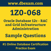 1Z0-068 PDF, 1Z0-068 Dumps PDF Free Download, 1Z0-068 Latest Dumps Free PDF, Database RAC and Grid Infrastructure Administration PDF Dumps