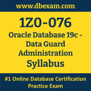 1Z0-076 Syllabus, 1Z0-076 Latest Dumps PDF, Oracle Database Data Guard Administration Dumps, 1Z0-076 Free Download PDF Dumps, Database Data Guard Administration Dumps