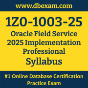1Z0-1003-25 Syllabus, 1Z0-1003-25 Latest Dumps PDF, Oracle Field Service Implementation Professional Dumps, 1Z0-1003-25 Free Download PDF Dumps, Field Service Implementation Professional Dumps