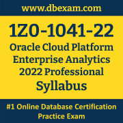 1Z0-1041-22 Syllabus, 1Z0-1041-22 Latest Dumps PDF, Oracle Cloud Platform Enterprise Analytics Professional Dumps, 1Z0-1041-22 Free Download PDF Dumps, Cloud Platform Enterprise Analytics Professional Dumps