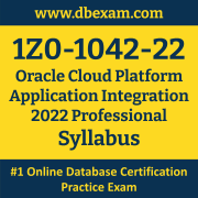 1Z0-1042-22 Syllabus, 1Z0-1042-22 Latest Dumps PDF, Oracle Cloud Platform Application Integration Professional Dumps, 1Z0-1042-22 Free Download PDF Dumps, Cloud Platform Application Integration Professional Dumps