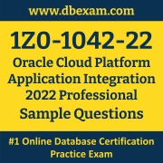 1Z0-1042-22 PDF, 1Z0-1042-22 Dumps PDF Free Download, 1Z0-1042-22 Latest Dumps Free PDF, Cloud Platform Application Integration Professional PDF Dumps