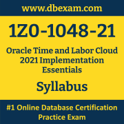 1Z0-1048-21 Syllabus, 1Z0-1048-21 Latest Dumps PDF, Oracle Time and Labor Cloud Implementation Essentials Dumps, 1Z0-1048-21 Free Download PDF Dumps, Time and Labor Cloud Implementation Essentials Dumps