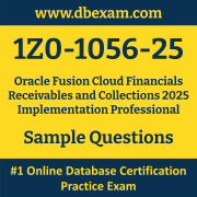 1Z0-1056-25 PDF, 1Z0-1056-25 Dumps PDF Free Download, 1Z0-1056-25 Latest Dumps Free PDF, Fusion Cloud Financials Receivables and Collections Implementation Professional PDF Dumps
