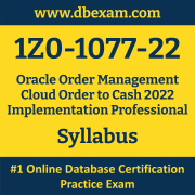 1Z0-1077-22 Syllabus, 1Z0-1077-22 Latest Dumps PDF, Oracle Oracle Order Management Cloud Order to Cash Implementation Professional Dumps, 1Z0-1077-22 Free Download PDF Dumps, Oracle Order Management Cloud Order to Cash Implementation Professional Dumps