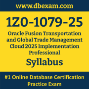 1Z0-1079-25 Syllabus, 1Z0-1079-25 Latest Dumps PDF, Oracle Fusion Transportation and Global Trade Management Cloud Implementation Professional Dumps, 1Z0-1079-25 Free Download PDF Dumps, Fusion Transportation and Global Trade Management Cloud Implementation Professional Dumps