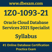 1Z0-1093-21 Syllabus, 1Z0-1093-21 Latest Dumps PDF, Oracle Cloud Database Services Specialist Dumps, 1Z0-1093-21 Free Download PDF Dumps, Cloud Database Services Specialist Dumps