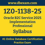 1Z0-1138-25 Syllabus, 1Z0-1138-25 Latest Dumps PDF, Oracle B2C Service Implementation Professional Dumps, 1Z0-1138-25 Free Download PDF Dumps, B2C Service Implementation Professional Dumps