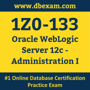 1Z0-133 Exam, 1Z0-133 Certification, 1Z0-133 Dumps PDF, 1Z0-133 Latest Dumps, WebLogic Server OCA Dumps
