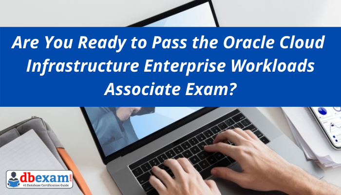 Oracle Cloud Infrastructure (OCI), Oracle Cloud Infrastructure 2020 Mock Test, 1Z0-1088-20, Oracle 1Z0-1088-20 Questions and Answers, Oracle Cloud Infrastructure 2020 Enterprise Workloads Associate (OCI), 1Z0-1088-20 Study Guide, 1Z0-1088-20 Practice Test, Oracle Cloud Infrastructure Enterprise Workloads Associate Certification Questions, 1Z0-1088-20 Sample Questions, 1Z0-1088-20 Simulator, Oracle Cloud Infrastructure Enterprise Workloads Associate Online Exam, Oracle Cloud Infrastructure 2020 Enterprise Workloads Associate, 1Z0-1088-20 Certification, Cloud Infrastructure Enterprise Workloads Associate Exam Questions, Cloud Infrastructure Enterprise Workloads Associate, 1Z0-1088-20 Study Guide PDF, 1Z0-1088-20 Online Practice Test