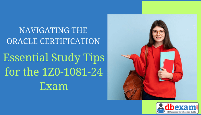 Unlock success on the Oracle 1Z0-1083-24 exam. Learn essential tips for effective studying and get certified faster!
