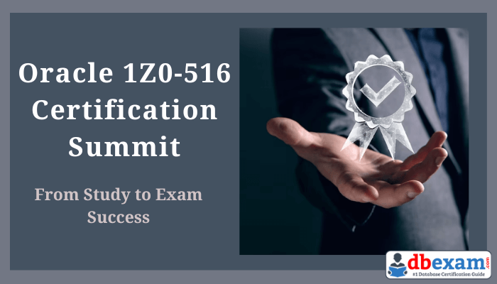 Ace the Oracle 1Z0-516 Exam! Get expert tips, essential topics, and strategies to pass with flying colors and advance.