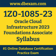 1Z0-1085-23 Syllabus, 1Z0-1085-23 Latest Dumps PDF, Oracle Cloud Infrastructure Foundations Associate Dumps, 1Z0-1085-23 Free Download PDF Dumps, Cloud Infrastructure Foundations Associate Dumps