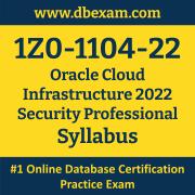 1Z0-1104-22 Syllabus, 1Z0-1104-22 Latest Dumps PDF, Oracle Cloud Infrastructure Security Professional Dumps, 1Z0-1104-22 Free Download PDF Dumps, OCI ​Security Dumps