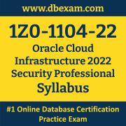1Z0-1104-22 Syllabus, 1Z0-1104-22 Latest Dumps PDF, Oracle Cloud Infrastructure Security Professional Dumps, 1Z0-1104-22 Free Download PDF Dumps, OCI ​Security Dumps