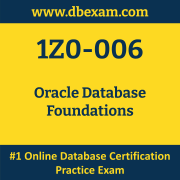1Z0-006: Oracle Database Foundations