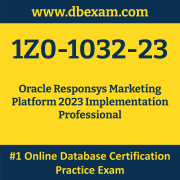 1Z0-1032-23: Oracle Responsys Marketing Platform 2023 Implementation Professiona