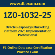 1Z0-1032-25: Oracle Responsys Marketing Platform 2025 Implementation Professional 1Z0-1032-25: Oracle Responsys Marketing Platform 2025 Implementation Professiona