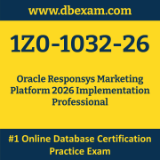 1Z0-1032-26: Oracle Responsys Marketing Platform 2026 Implementation Professional 1Z0-1032-26: Oracle Responsys Marketing Platform 2026 Implementation Professiona