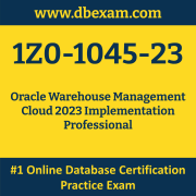 1Z0-1045-23: Oracle Warehouse Management Cloud 2023 Implementation Professional
