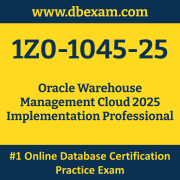 1Z0-1045-25: Oracle Warehouse Management Cloud 2025 Implementation Professional