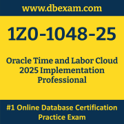 1Z0-1048-25: Oracle Time and Labor Cloud 2025 Implementation Professional