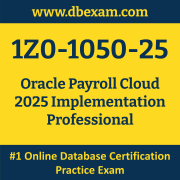1Z0-1050-25: Oracle Payroll Cloud 2025 Implementation Professional 1Z0-1050-25: Oracle Payroll Cloud 2025 Implementation Professional