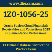 1Z0-1056-25: Oracle Fusion Cloud Financials Receivables and Collections 2025 Implementation Professional 1Z0-1056-25: Oracle Fusion Cloud Financials Receivables and Collections 2025 Imp