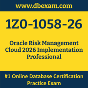 1Z0-1058-26: Oracle Risk Management Cloud 2026 Implementation Professional