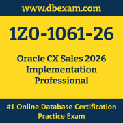 1Z0-1061-26: Oracle CX Sales 2026 Implementation Professional 1Z0-1061-26: Oracle CX Sales 2026 Implementation Professional
