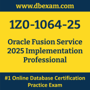 1Z0-1064-25: Oracle Fusion Service 2025 Implementation Professional