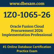 1Z0-1065-26: Oracle Fusion Cloud Procurement 2026 Implementation Professional