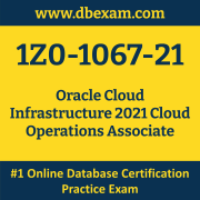 1Z0-1067-21: Oracle Cloud Infrastructure 2021 Cloud Operations Associate 1Z0-1067-21: Oracle Cloud Infrastructure 2021 Cloud Operations Associate
