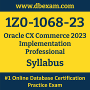 1Z0-1068-23: Oracle CX Commerce 2023 Implementation Professional