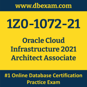1Z0-1072-21: Oracle Cloud Infrastructure 2021 Architect Associate