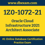 1Z0-1072-21: Oracle Cloud Infrastructure 2021 Architect Associate 1Z0-1072-21: Oracle Cloud Infrastructure 2021 Architect Associate