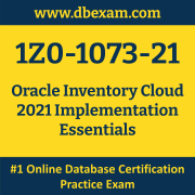 1Z0-1073-21: Oracle Inventory Cloud 2021 Implementation Essentials 1Z0-1073-21: Oracle Inventory Cloud 2021 Implementation Essentials