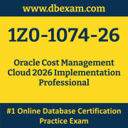 1Z0-1074-26: Oracle Cost Management Cloud 2026 Implementation Professional 1Z0-1074-26: Oracle Cost Management Cloud 2026 Implementation Professional