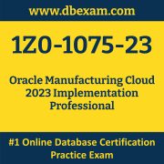 1Z0-1075-23: Oracle Manufacturing Cloud 2023 Implementation Professional