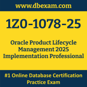1Z0-1078-25: Oracle Product Lifecycle Management 2025 Implementation Professional 1Z0-1078-25: Oracle Product Lifecycle Management 2025 Implementation Professiona