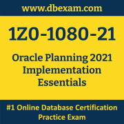 1Z0-1080-21: Oracle Planning 2021 Implementation Essentials 1Z0-1080-21: Oracle Planning 2021 Implementation Essentials