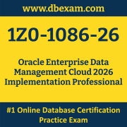 1Z0-1086-26: Oracle Enterprise Data Management Cloud 2026 Implementation Profess