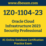 1Z0-1104-23: Oracle Cloud Infrastructure 2023 Security Professional