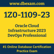1Z0-1109-23: Oracle Cloud Infrastructure 2023 DevOps Professional
