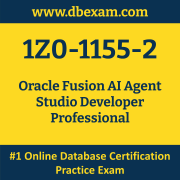 1Z0-1155-2: Oracle Fusion AI Agent Studio Developer Professional 1Z0-1155-2: Oracle Fusion AI Agent Studio Developer Professional