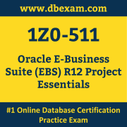 1Z0-511: Oracle E-Business Suite (EBS) R12 Project Essentials