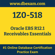 1Z0-518: Oracle EBS R12.1 Receivables Essentials 1Z0-518: Oracle EBS R12.1 Receivables Essentials