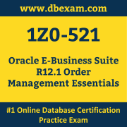 1Z0-521: Oracle E-Business Suite R12.1 Order Management Essentials