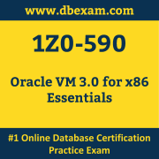 1Z0-590: Oracle VM 3.0 for x86 Essentials